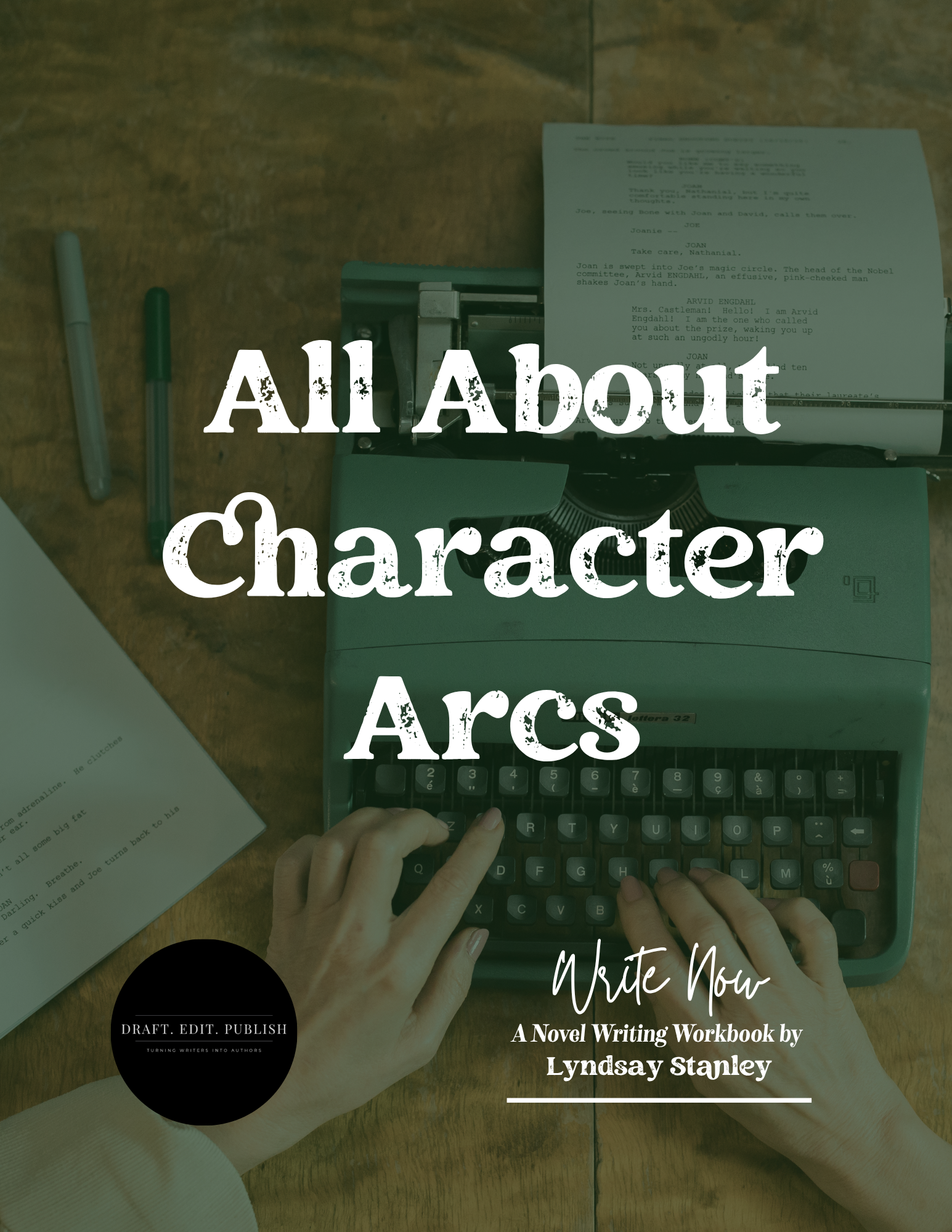 How to Build a Stunning Character ARC: Writing Worksheet Set