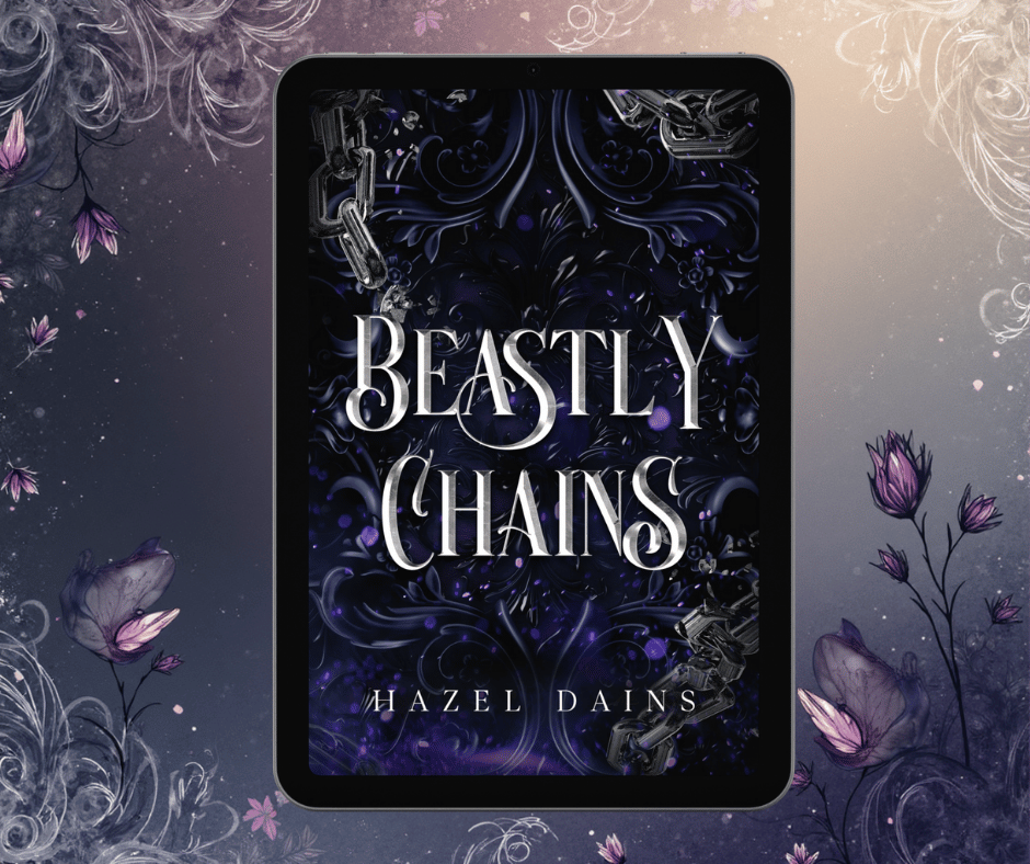 Beastly Chains: Fairly Tale Retelling Fantasy Novel by Hazel Dains
